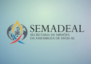 SEMADEAL| Assista ao vídeo da Semana de Missões!