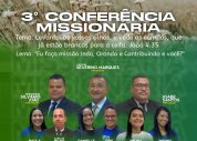 3ª Conferência Missionária da AD Jarbas Oiticica será de 08 a 10 de setembro