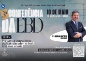 3ª Conferência de EBD será dia 10 de maio na AD Tabuleiro do Martins