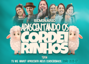Assembleia de Deus no Farol realizará seminário “Apascentando os Cordeirinhos” voltado para líderes infantis