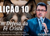 Escola Bíblica Complementar| Lição 10 - O Pecado Corrompeu a Natureza Humana