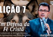 Escola Bíblica Complementar| Lição  7 - As Naturezas Humana e Divina de Jesus