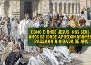 Como e onde Jesus passava a virada de ano ao longo dos seus 33 anos?