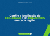 Confira os locais do CONJOAAD e CONADKIDS 2025