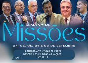 Confira quem serão os preletores da Semana Missionária da AD São Jorge