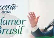 Grande Clamor Pelo Brasil será neste sábado (2), a partir das 9:30