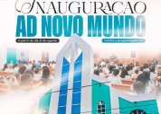 Inauguração do novo templo da AD Novo Mundo será na próxima quinta-feira (21)