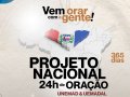 UEMADAL| Participe do Projeto Nacional de 24 Horas Ininterruptas de Oração; confira a programação!