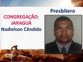 Confira a lista dos presbíteros consagrados na Convenção Estadual 2018