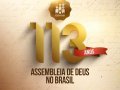 Assembleia de Deus no Brasil celebra 113 anos de fundação