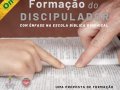 Inscrições para o Curso de Formação de Discipulador iniciam dia 30 de setembro