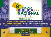 Joinville (SC) sedia em março 8ª Escola Bíblica Nacional da CGADB - Conheça os preletores