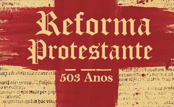 503 anos da Reforma Protestante - Assembleia de Deus no Estado de Alagoas